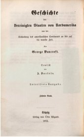 book Geschichte der Vereinigten Staaten von Nordamerika von der Entdeckung des amerikanischen Kontinents an bis auf die neueste Zeit