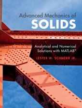 book Advanced Mechanics of Solids: Analytical and Numerical Solutions with MATLAB® (Instructor Res. last of 3, Tables, High-Res Figures)