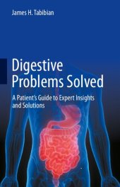 book Digestive Problems Solved: A Patient's Guide to Expert Insights and Solutions