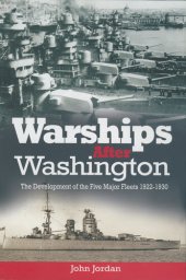 book Warships After Washington: The Development of the Five Major Fleets, 1922-1930