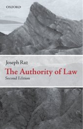 book The Authority of Law: Essays on Law and Morality