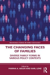 book The Changing Faces of Families: Diverse Family Forms in Various Policy Contexts