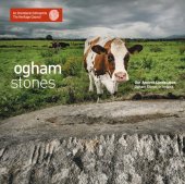 book Our Ancient Landscapes: Ogham Stones in Ireland