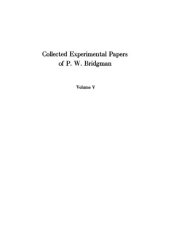 book Collected Experimental Papers of P. W. Bridgman, Volume V: Papers 94-121