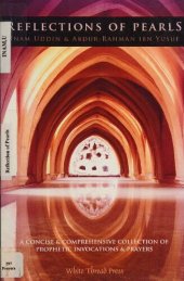 book Reflections of Pearls: A Concise & Comprehensive Collection of Prophetic Invocations & Prayers: Arabic Text with English Translation and Tran