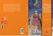 book Normativa y autoridad en la ciudad medieval atlántica (y más allá) / Law and authority in Atlantic Medieval city (and beyond)