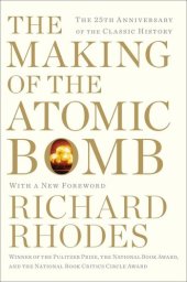 book The Making of the Atomic Bomb: 25th Anniversary Edition