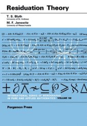 book Residuation theory (International series of monographs in pure and applied mathematics, v. 102)