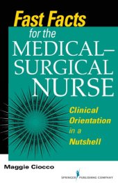 book Fast Facts for the Medical- Surgical Nurse: Clinical Orientation in a Nutshell