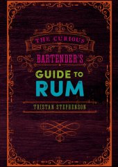 book The Curious Bartender’s Guide to Rum