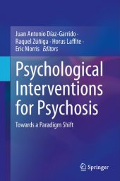 book Psychological Interventions for Psychosis: Towards a Paradigm Shift