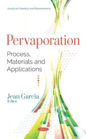 book Pervaporation: Process, Materials and Applications