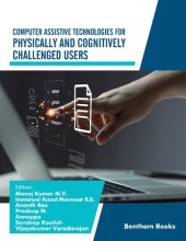 book Computer Assistive Technologies for Physically and Cognitively Challenged Users