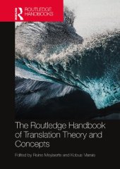 book The Routledge Handbook of Translation Theory and Concepts