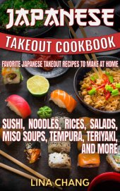 book Japanese Takeout Cookbook Favorite Japanese Takeout Recipes to Make at Home