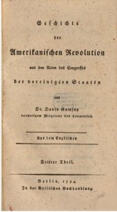 book Geschichte der Amerikanischen Revolution, aus den Akten des Amerikanischen Kongresses