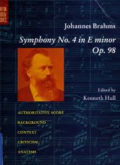 book Johannes Brahms: Symphony No. 4 in E Minor, Op. 98