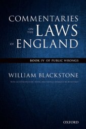 book The Oxford Edition of Blackstone's Commentaries on the Laws of England: Book IV — Of Public Wrongs