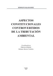 book Aspectos Constitucionales Controvertidos de la Tributación Ambiental