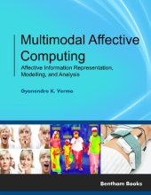 book Multimodal Affective Computing: Affective Information Representation, Modelling, and Analysis