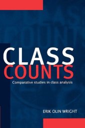 book Class Counts: Comparative Studies in Class Analysis