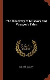 book The Discovery of Muscovy and Voyager's Tales