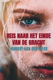 book Reis naar het einde van de gracht