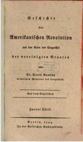 book Geschichte der Amerikanischen Revolution, aus den Akten des Amerikanischen Kongresses