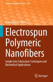 book Electrospun Polymeric Nanofibers: Insight into Fabrication Techniques and Biomedical Applications