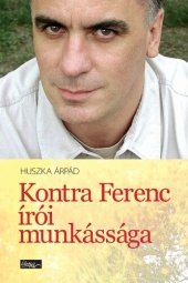 book Kontra Ferenc írói munkássága