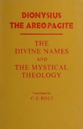 book Dionysius the Areopagite on the divine names and the mystical theology