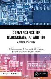 book Convergence of Blockchain, AI and IoT: A Digital Platform