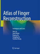 book Atlas of Finger Reconstruction: Techniques and Cases