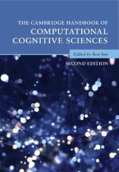 book The Cambridge Handbook of Computational Cognitive Sciences (Cambridge Handbooks in Psychology)