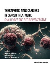 book Therapeutic Nanocarriers in Cancer Treatment: Challenges and Future Perspective