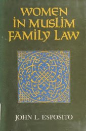 book Women in Muslim family law (Contemporary issues in the Middle East)