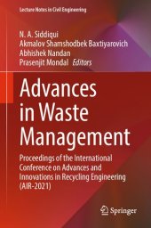 book Advances in Waste Management: Proceedings of the International Conference on Advances and Innovations in Recycling Engineering (AIR-2021)