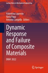 book Dynamic Response and Failure of Composite Materials: DRAF 2022