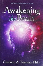 book Awakening the Brain: The Neuropsychology of Grace