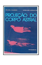 book The Projection of the Astral Body