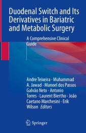 book Duodenal Switch and Its Derivatives in Bariatric and Metabolic Surgery: A Comprehensive Clinical Guide