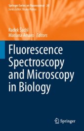 book Fluorescence Spectroscopy and Microscopy in Biology