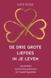 book De drie grote liefdes in je leven