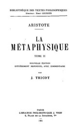 book La Metaphysique; Tome II, Livres VIII-XIV, Nouvelle édition entièrement refondue avec commentaire