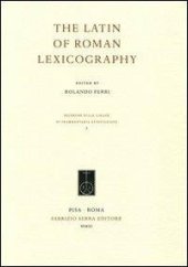 book The latin of roman lexicography. Ediz. multilingue