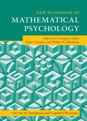 book New Handbook of Mathematical Psychology: Volume 3, Perceptual and Cognitive Processes