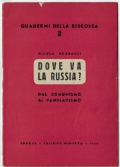 book Dove va la Russia? Dal comunismo al panslavismo