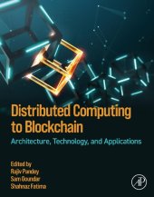 book Distributed Computing to Blockchain: Architecture, Technology, and Applications