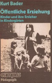 book Öffentliche Erziehung Kinder und ihre Erzieher in Kindergärten