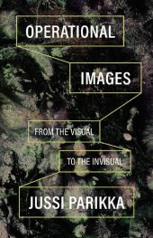 book Operational Images: From the Visual to the Invisual